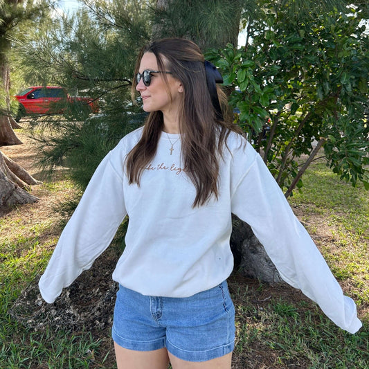 Be the Light Women's Faith Based Sweatshirt