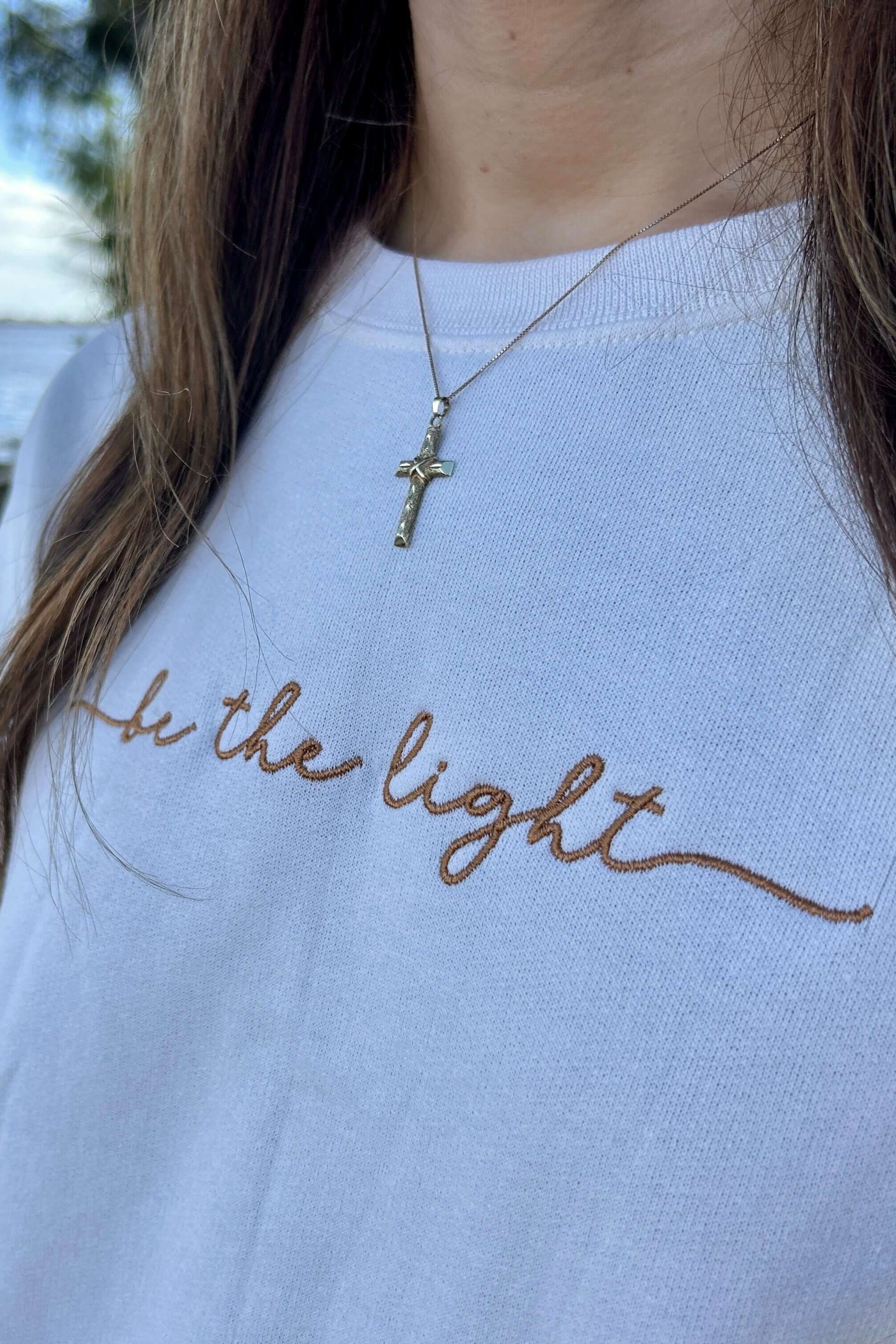 Be the Light Sweatshirt Close Up